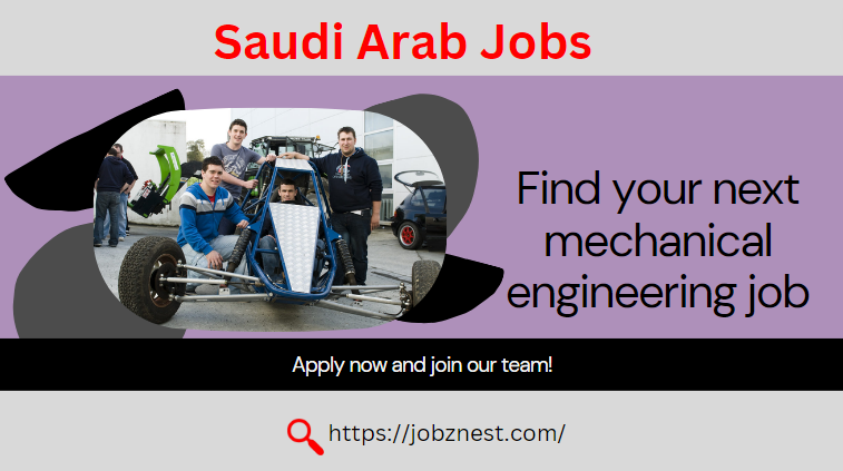 Project Mechanical Engineer Jobs 2024 In Saudi Arabia