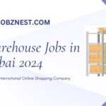 Jobs In Dubai 2024 | Warehouse Jobs in Dubai 2024