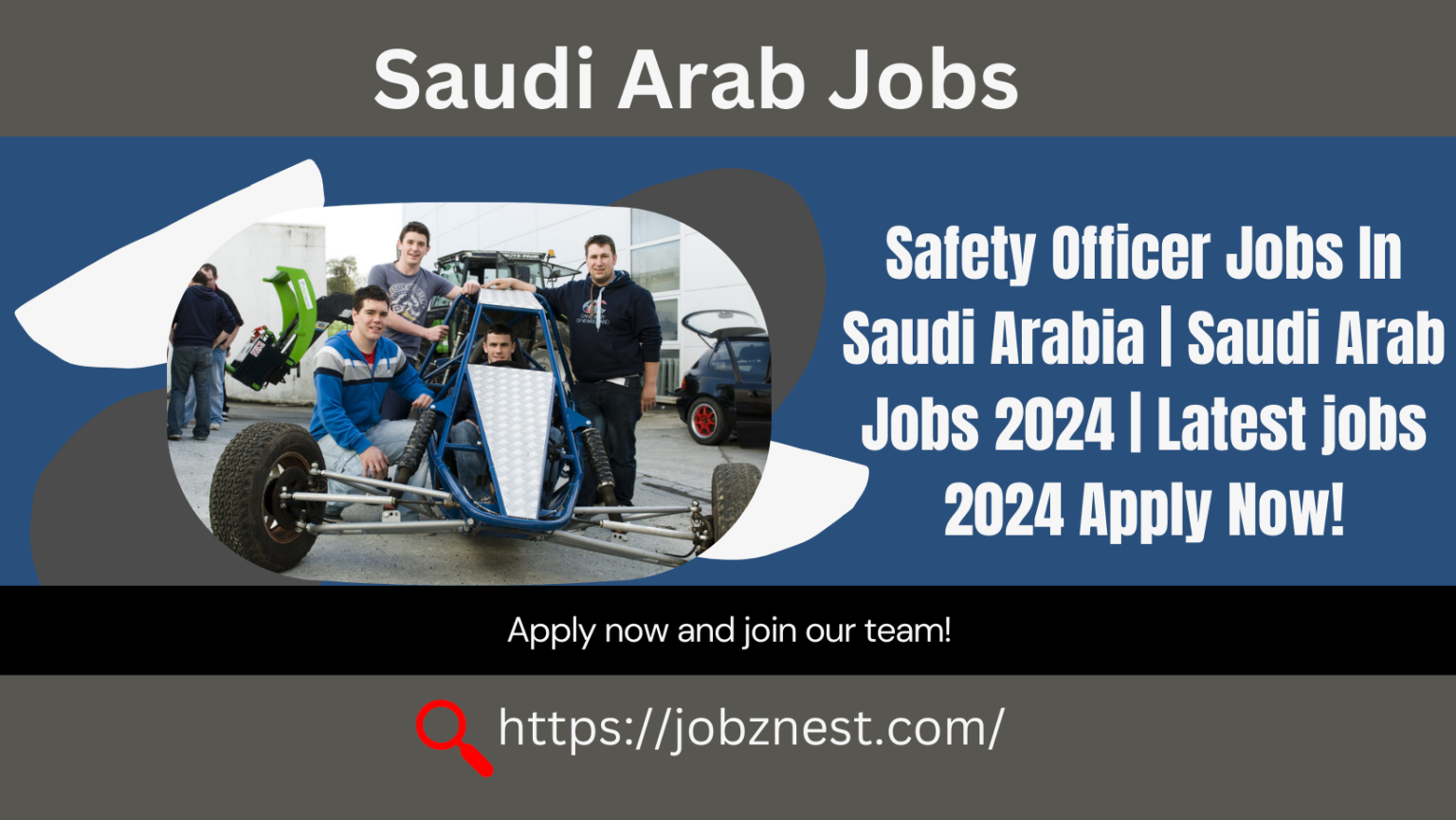 Safety Officer Jobs In Saudi Arabia | Saudi Arab Jobs 2024 | Latest jobs 2024 Apply Now!