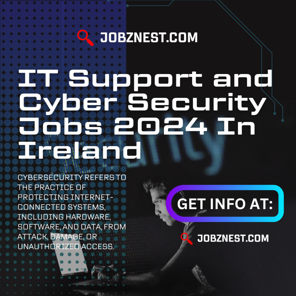 IT Support and Cyber Security Jobs 2024 In Ireland advertisement: