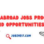 Top 10 Abroad Jobs Programs and Opportunities !