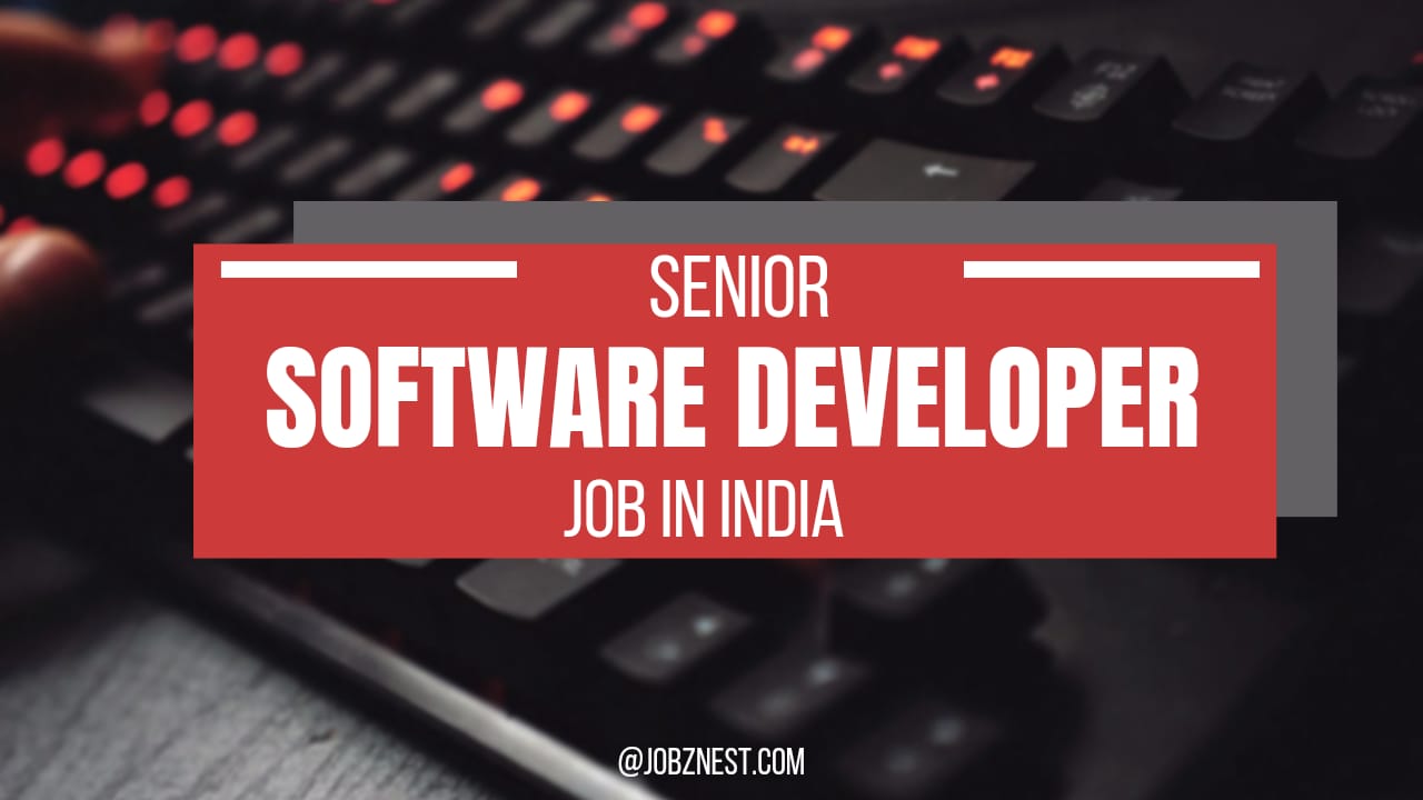 Innovative Senior Software Developer Jobs in India 2024