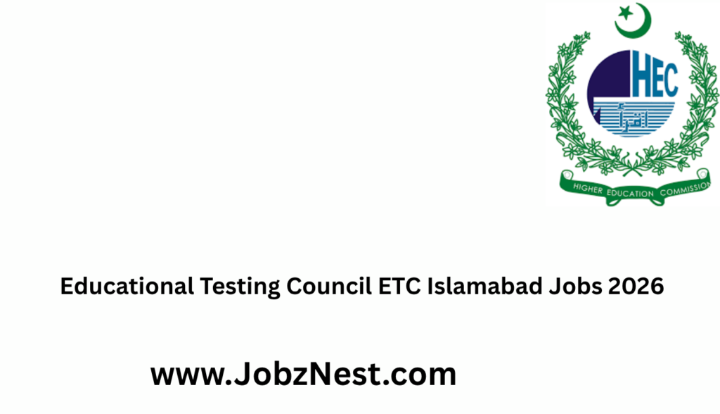 Educational Testing Council ETC Islamabad Jobs 2026 Everything You Actually Need to Know